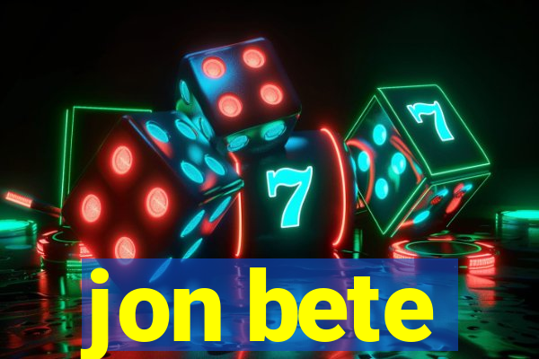 jon bete